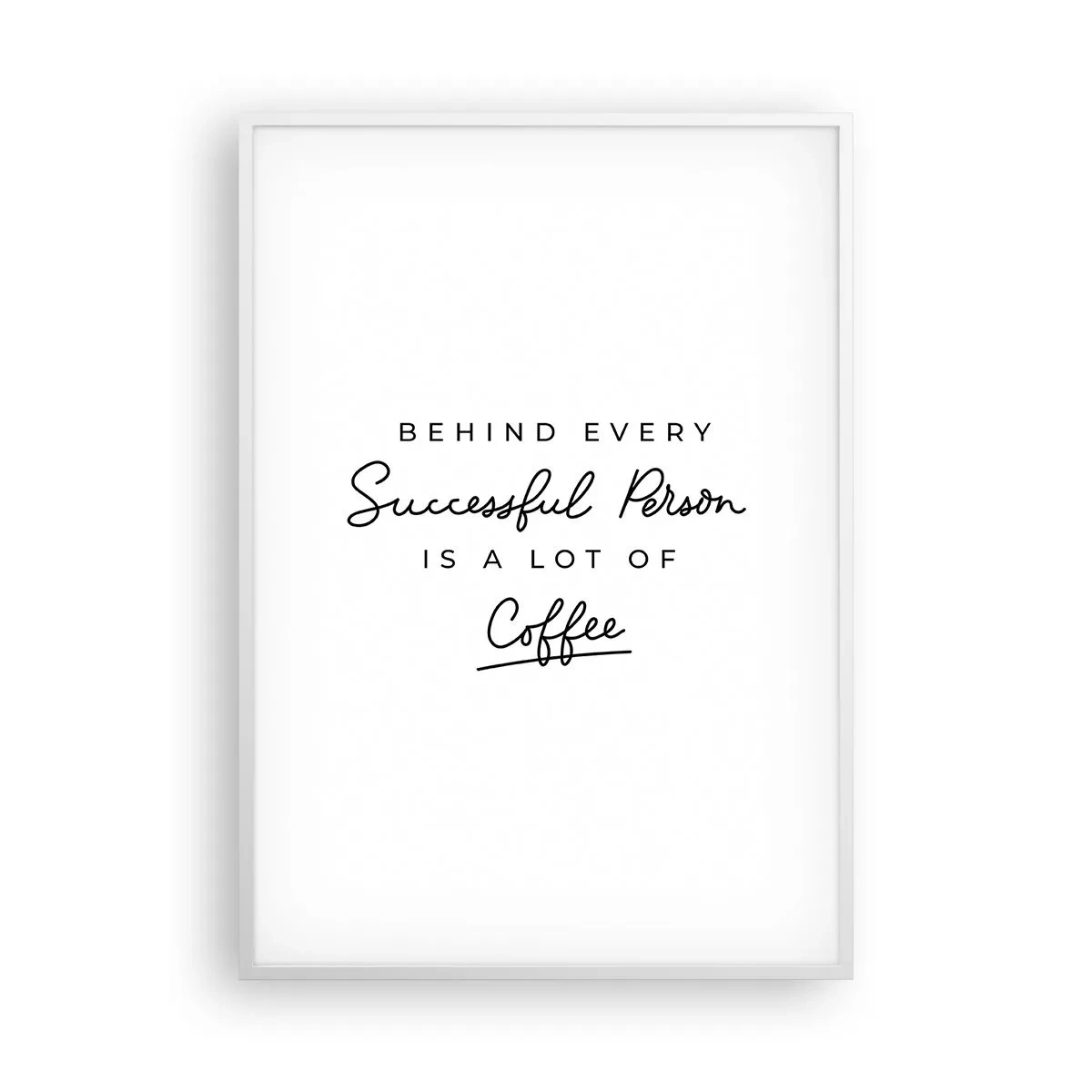 Poster în ramă albă - Secretul succesului - 70x100 cm