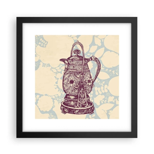 Poster în ramă neagră - Frumusețea vieții de zi cu zi - 30x30 cm