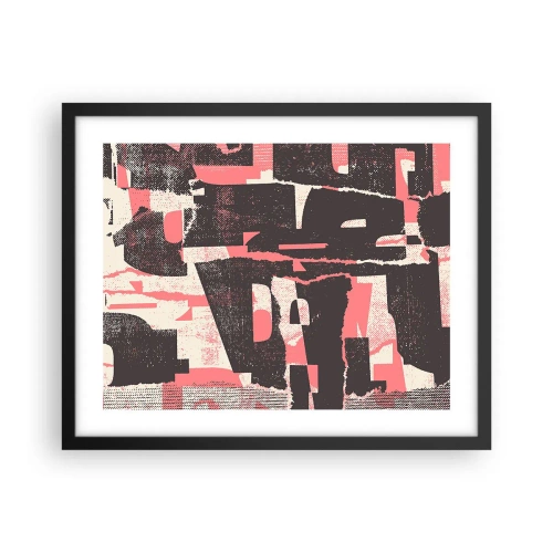 Poster în ramă neagră - Toată această agitație - 50x40 cm