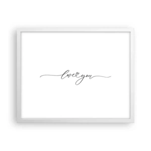 Poster în ramă albă - Negru pe alb - 50x40 cm