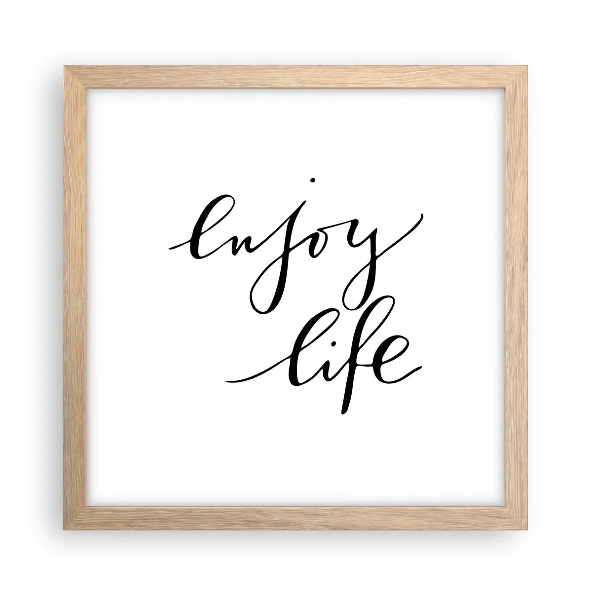 Poster în ramă de stejar deschis - Nimic de adăugat... - 30x30 cm