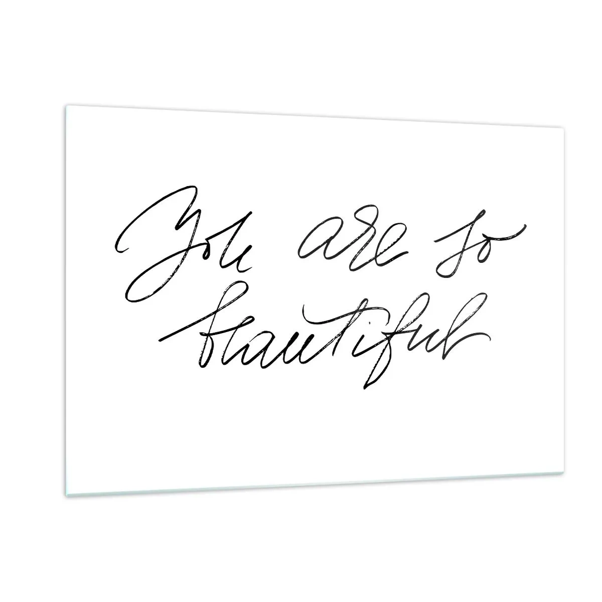 Tablou pe sticlă - Serios, crede-mă... - 120x80 cm