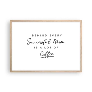 Poster în ramă de stejar deschis - Secretul succesului - 70x50 cm