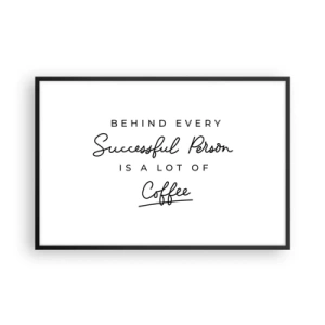 Poster în ramă neagră - Secretul succesului - 91x61 cm