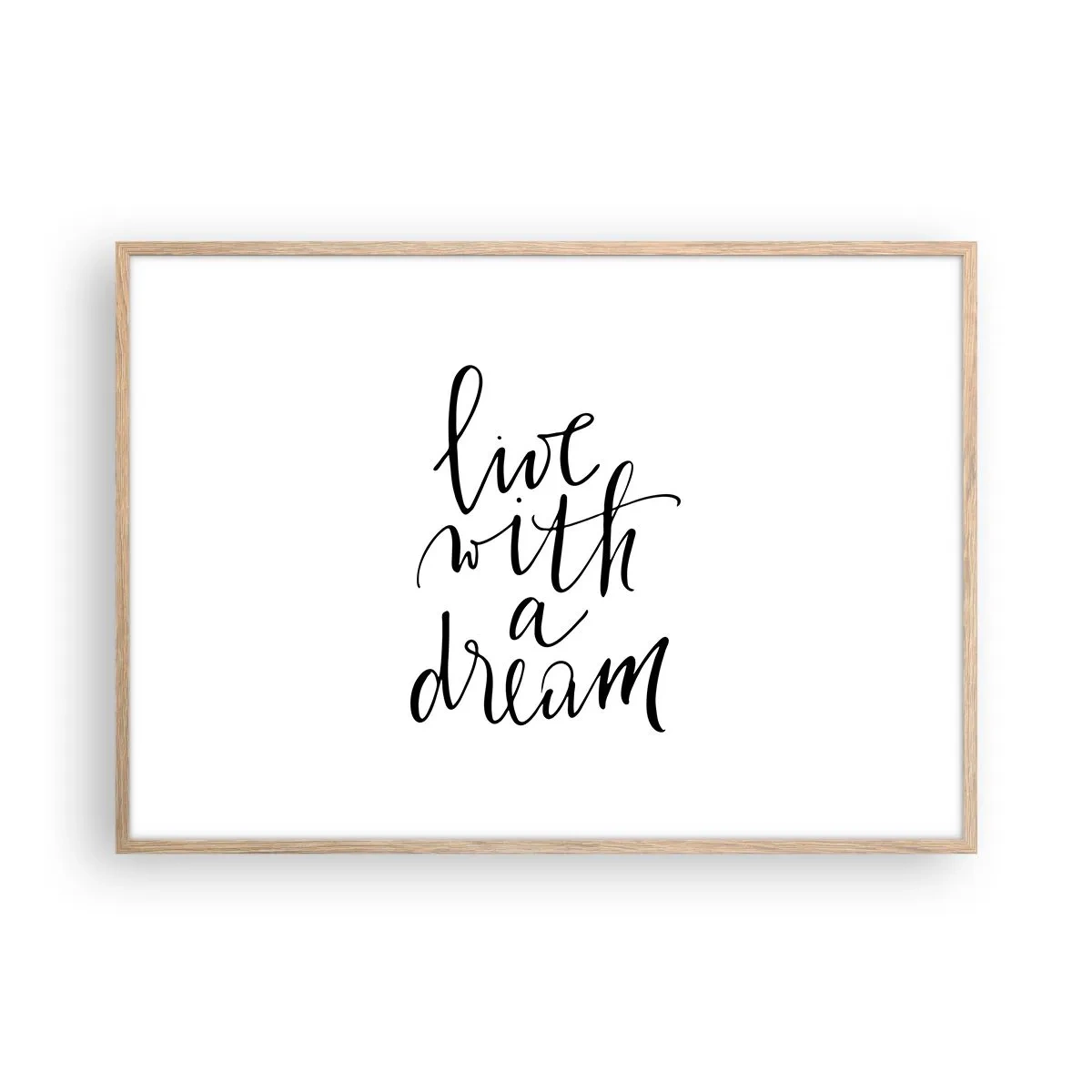 Poster în ramă de stejar deschis - Of course - 100x70 cm