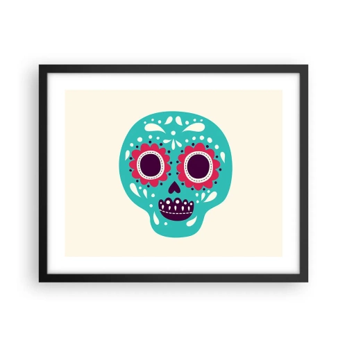 Poster în ramă neagră - Viața - distracție până la moarte - 50x40 cm