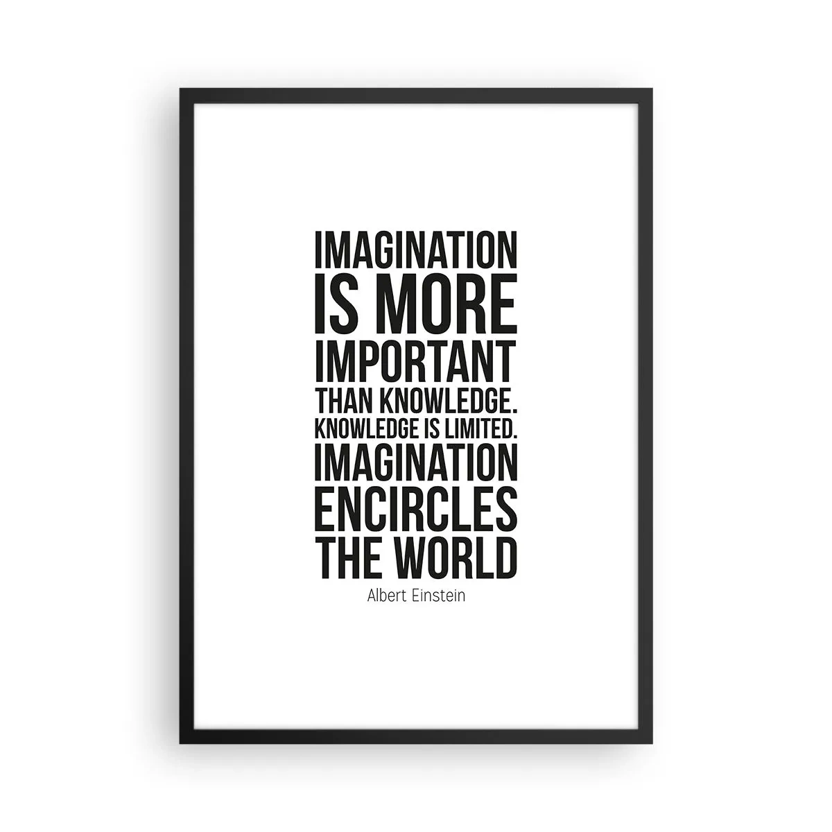 Poster în ramă neagră - Un citat despre imaginație pe fundal alb - 50x70cm - Einstein despre puterea imaginației - Decorațiune modernă pentru perete pentru living și dormitor ARTTOR