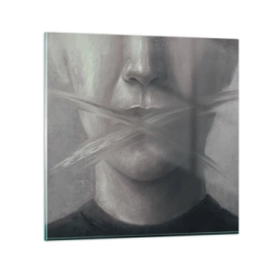 Tablou pe sticlă - Nici un cuvânt - 30x30 cm