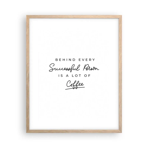 Poster în ramă de stejar deschis - Secretul succesului - 40x50 cm