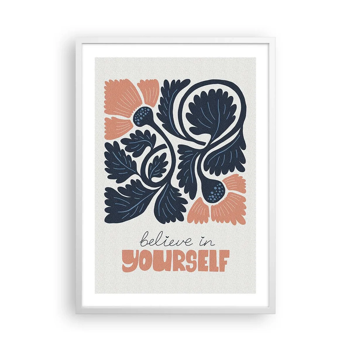 Poster în ramă albă - Și tu înflorești - 50x70 cm