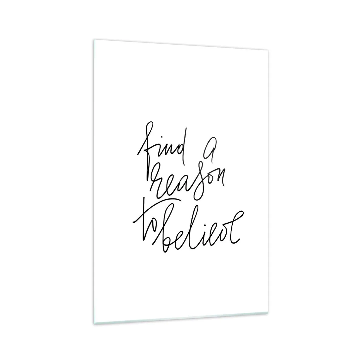 Tablou pe sticlă - Este posibil - 70x100 cm