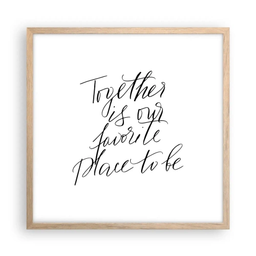 Poster în ramă de stejar deschis - O simți și tu? - 50x50 cm