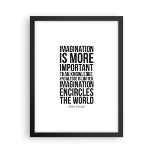 Poster în ramă neagră - Einstein despre puterea imaginației - 30x40 cm