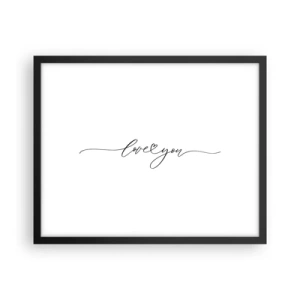 Poster în ramă neagră - Negru pe alb - 50x40 cm