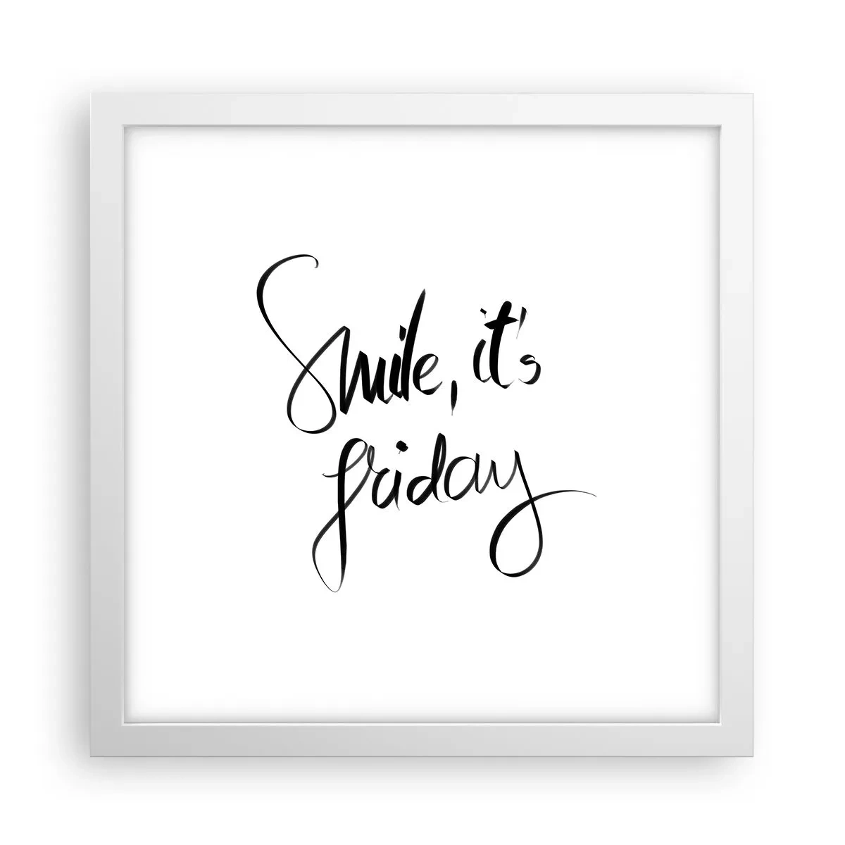 Poster în ramă albă - Bucurie adevărată - 30x30 cm