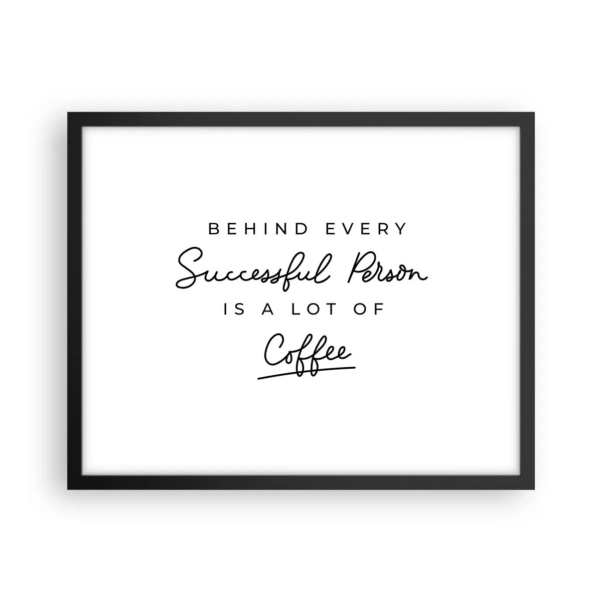 Poster în ramă neagră - Secretul succesului - 50x40 cm