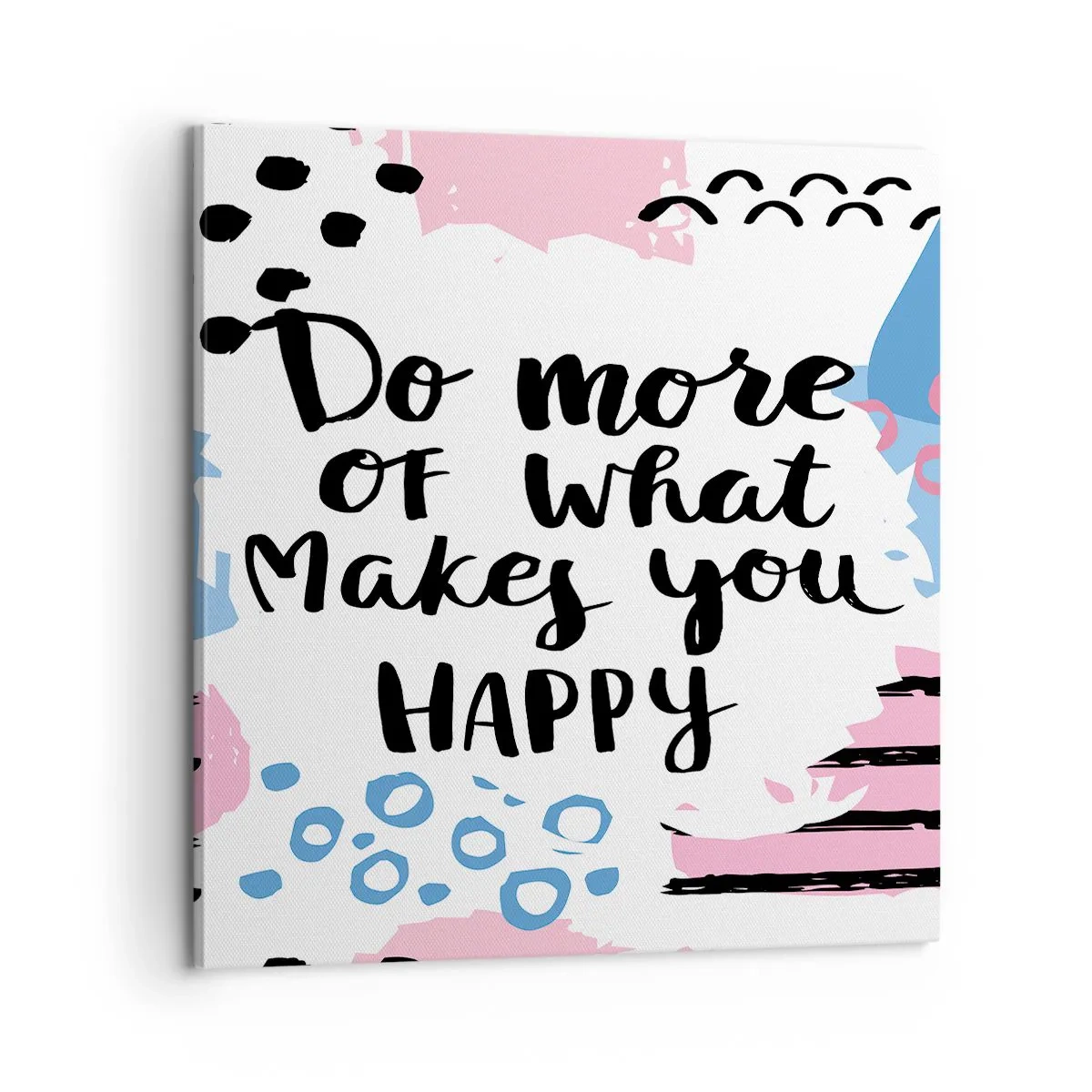Tablou pe pânză - Cum să fii fericit - 60x60 cm