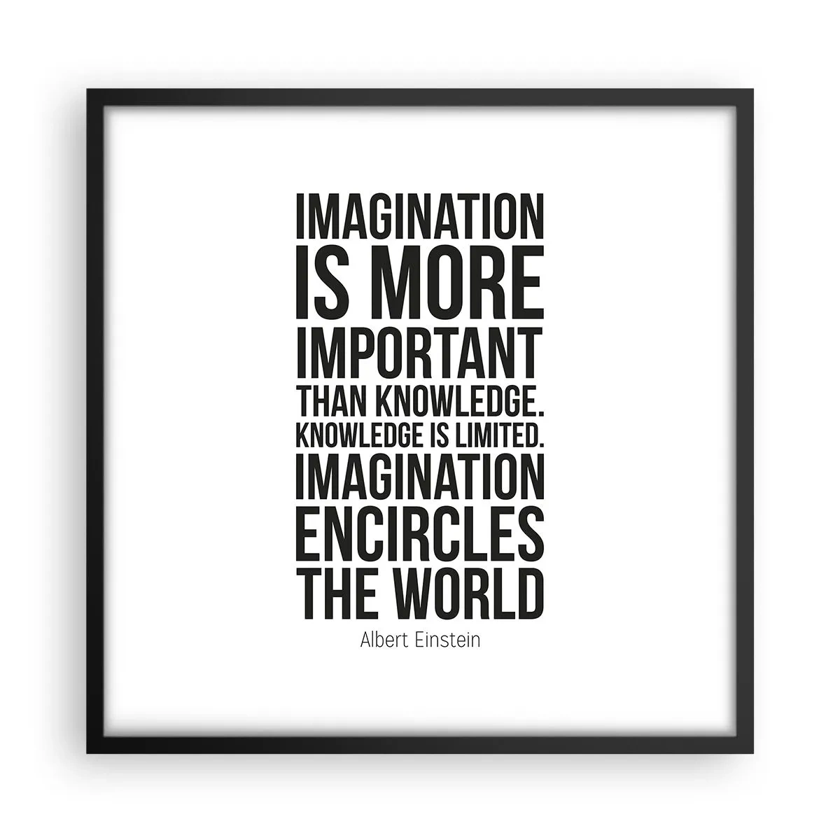 Poster în ramă neagră - Einstein despre puterea imaginației - 50x50 cm