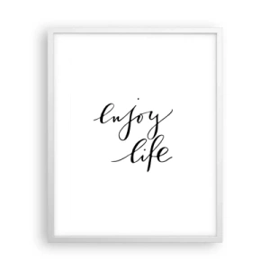 Poster în ramă albă - Nimic de adăugat... - 40x50 cm