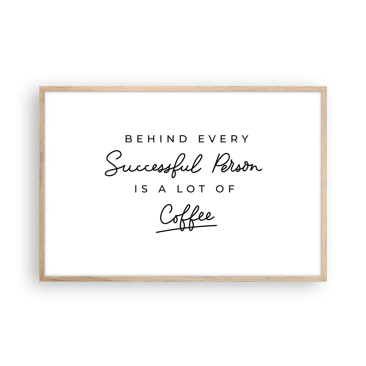 Poster în ramă de stejar deschis - Secretul succesului - 91x61 cm