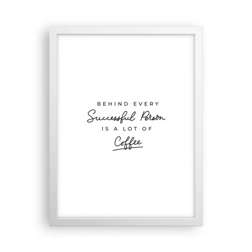 Poster în ramă albă - Secretul succesului - 30x40 cm