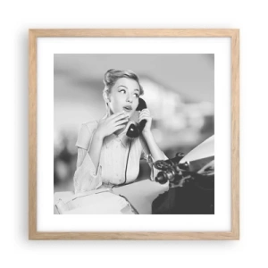 Poster în ramă de stejar deschis - Bună ziua, suntem în anii '50. - 40x40 cm