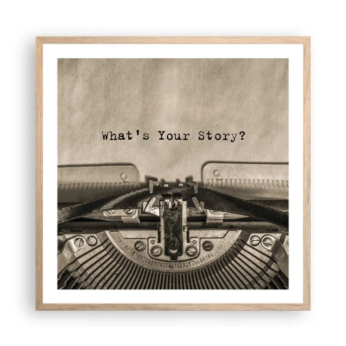 Poster în ramă de stejar deschis - Spune-mi - 60x60 cm