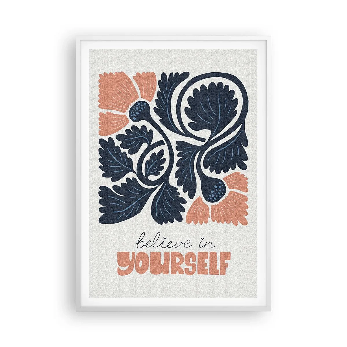 Poster în ramă albă - Și tu înflorești - 70x100 cm