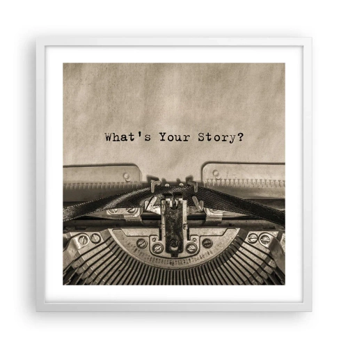 Poster în ramă albă - Spune-mi - 50x50 cm