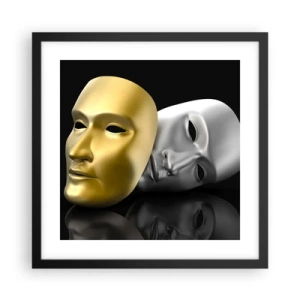 Poster în ramă neagră - Viața este teatru - 40x40 cm