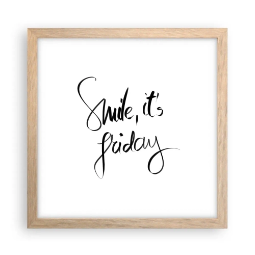 Poster în ramă de stejar deschis - Bucurie adevărată - 30x30 cm