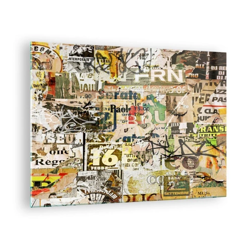 Tablou pe sticlă - O compoziție artistică de postere, inscripții și graffiti - 70x50cm - Oh, se întâmplă... - Decorațiune modernă pentru perete pentru living și dormitor ARTTOR