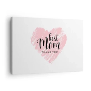 Tablou pe pânză Canvas - Inimă roz cu cuvintele „Cea mai bună mamă, mulțumesc” pe fundal alb - 70x50cm - Întotdeauna la momentul potrivit - Decorațiune modernă pentru perete pentru living și dormitor ARTTOR