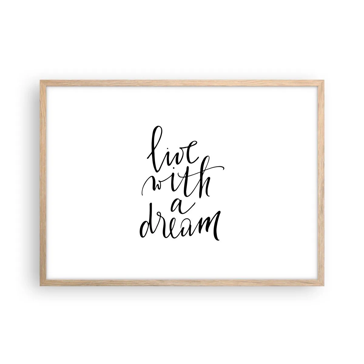 Poster în ramă de stejar deschis - Of course - 70x50 cm