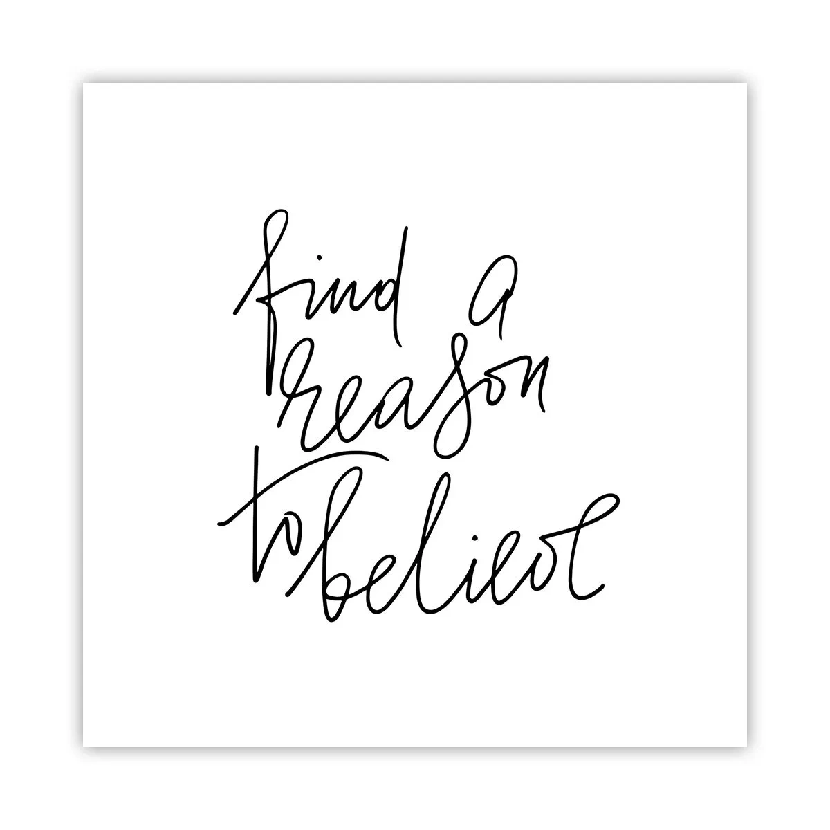 Poster - Este posibil - 50x50 cm