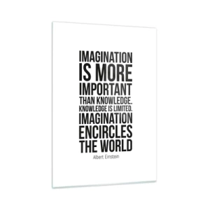 Tablou pe sticlă - Einstein despre puterea imaginației - 50x70 cm