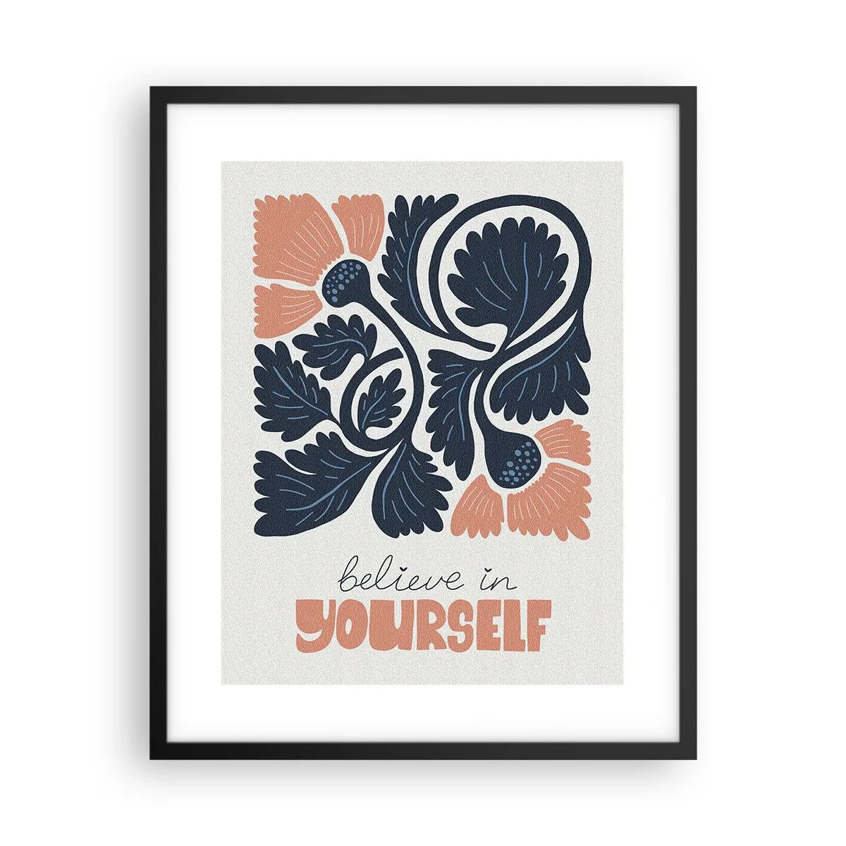 Poster în ramă neagră - Și tu înflorești - 40x50 cm