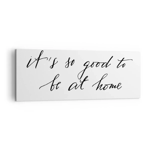 Tablou pe pânză - Cât de adevărat - 140x50 cm