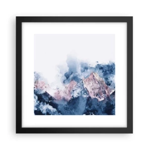 Poster în ramă neagră - Acestea sunt vârfurile! - 30x30 cm