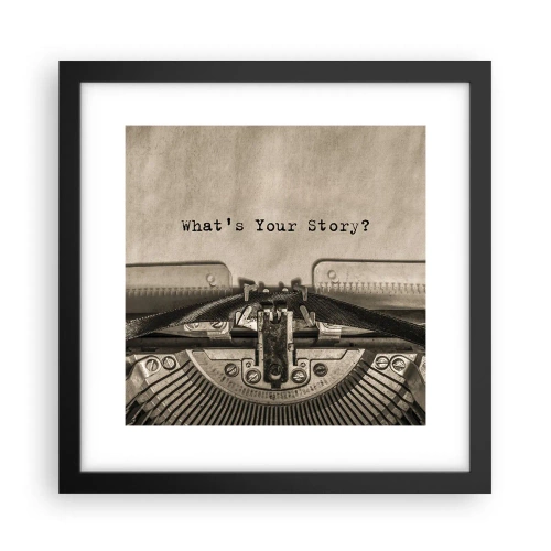 Poster în ramă neagră - Spune-mi - 30x30 cm