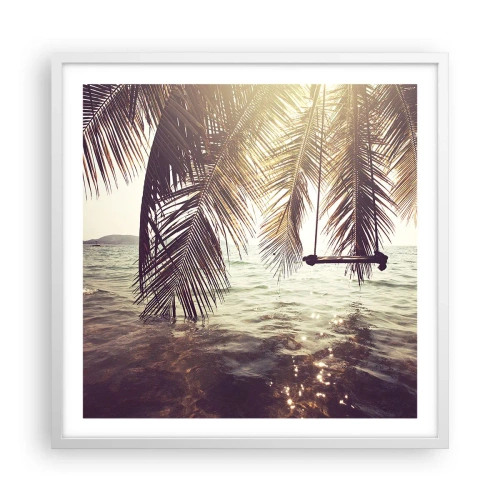 Poster în ramă albă - Poți să te dai în vânt după pofta inimii tale - 60x60 cm