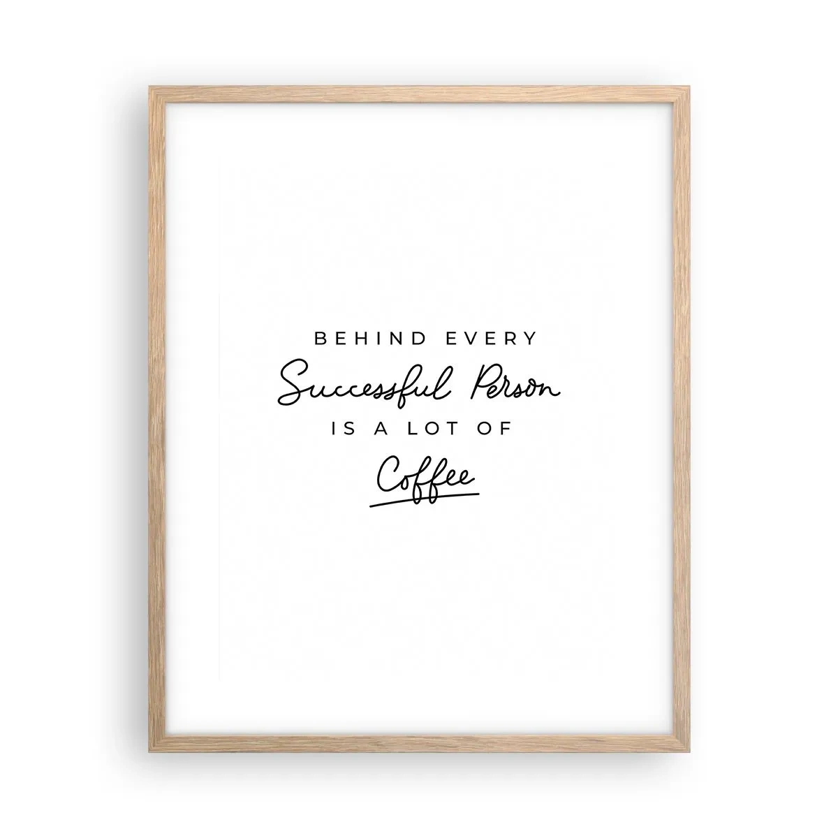 Poster în ramă de stejar deschis - Secretul succesului - 40x50 cm