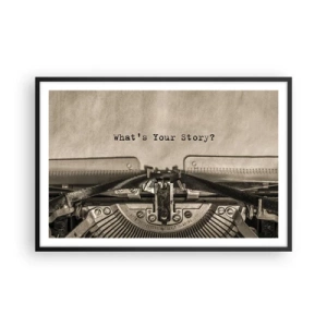Poster în ramă neagră - Spune-mi - 91x61 cm