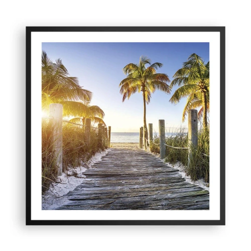 Poster în ramă neagră - Direct în paradis - 60x60 cm