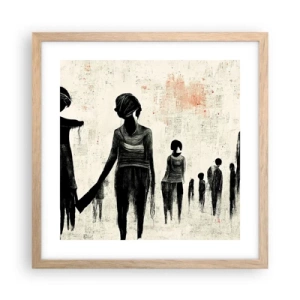 Poster în ramă de stejar deschis - Împotriva singurătății - 40x40 cm