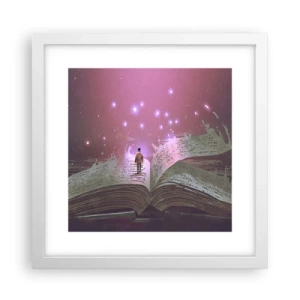 Poster în ramă albă - O invitație către o altă lume - citiți! - 30x30 cm
