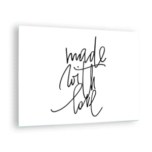 Tablou pe sticlă - Inscripția minimalistă „Făcut cu dragoste” - 70x50cm - Cel mai bun brand - Decorațiune modernă pentru perete pentru living și dormitor ARTTOR