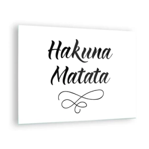 Tablou pe sticlă - Litere Hakuna Matata cu accent decorativ pe fundal alb - 70x50cm - Cel mai bun sfat - Decorațiune modernă pentru perete pentru living și dormitor ARTTOR