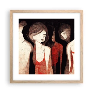 Poster în ramă de stejar deschis - Madonele întunericului - 40x40 cm