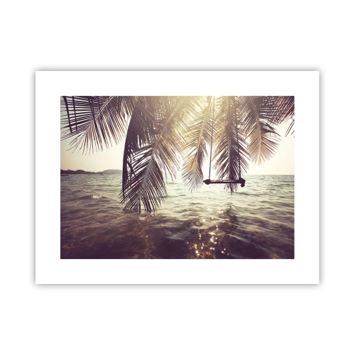 Poster - Poți să te dai în vânt după pofta inimii tale - 40x30 cm